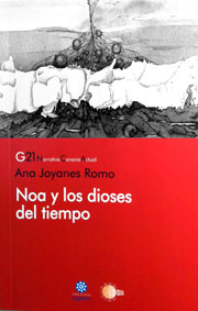PUBLICACIONES 2012 | NOA Y LOS DIOSES DEL TIEMPO. ANA JOYANES ROMO