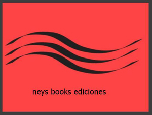 Nueva editorial Neys Books Edicione